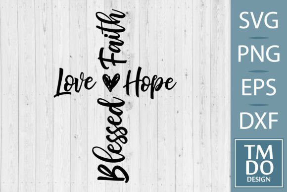 Download Blessed Cross Svg, Faith Hope Love Svg - Cross svg Collection